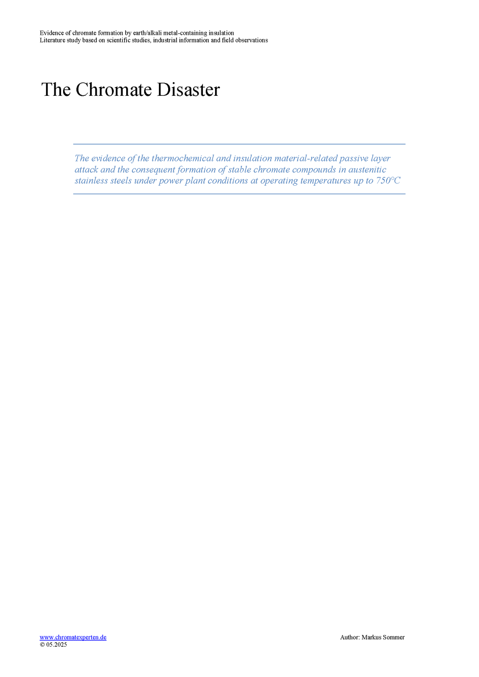 The Chromate Disaster - The evidence of chromate formation