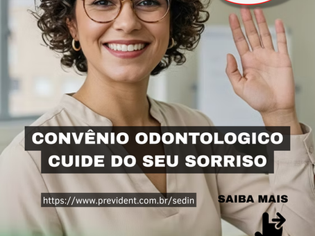 CONVÊNIO ODONTOLOGICO CUIDE DO SEU SORRISO