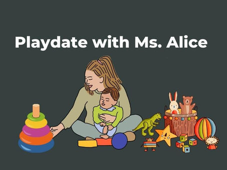 Playdate with Ms. Alice