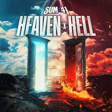 Sum 41: Heaven :x: Hell Review