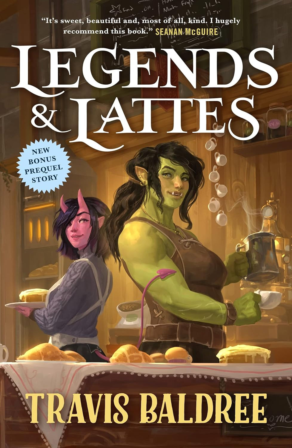 Legends & Lattes, written by Travis Baldree . Image from Amazon.