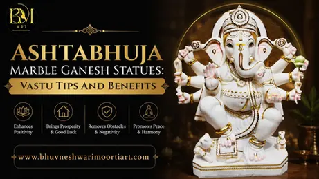 Ashtabhuja Marble Ganesh Statues: Vastu Tips and Benefits