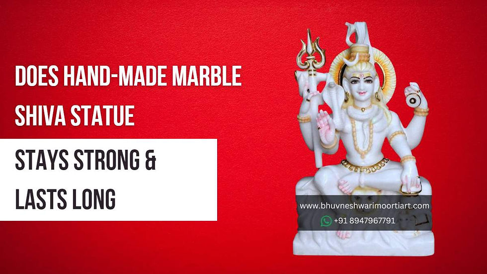 Does Handmade Marble Shiva Statue Stay Strong And Long Lasting?