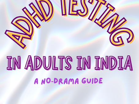 ADHD Testing in Adults in India