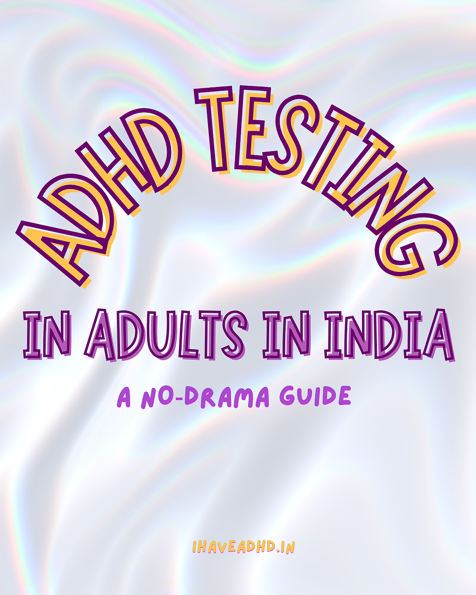 ADHD Testing in Adults in India
