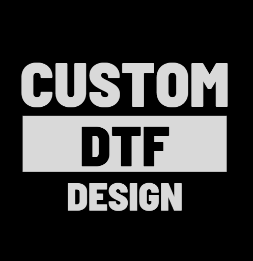 DTF Custom Designs