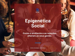 Epigenética Social: Transforme Seu Bem-Estar com Medicina do Estilo de Vida