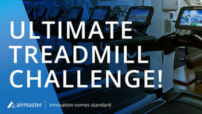 Airmaster to participate in the Ultimate Treadmill Challenge