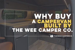 Why buy a campervan built by The Wee Camper Co