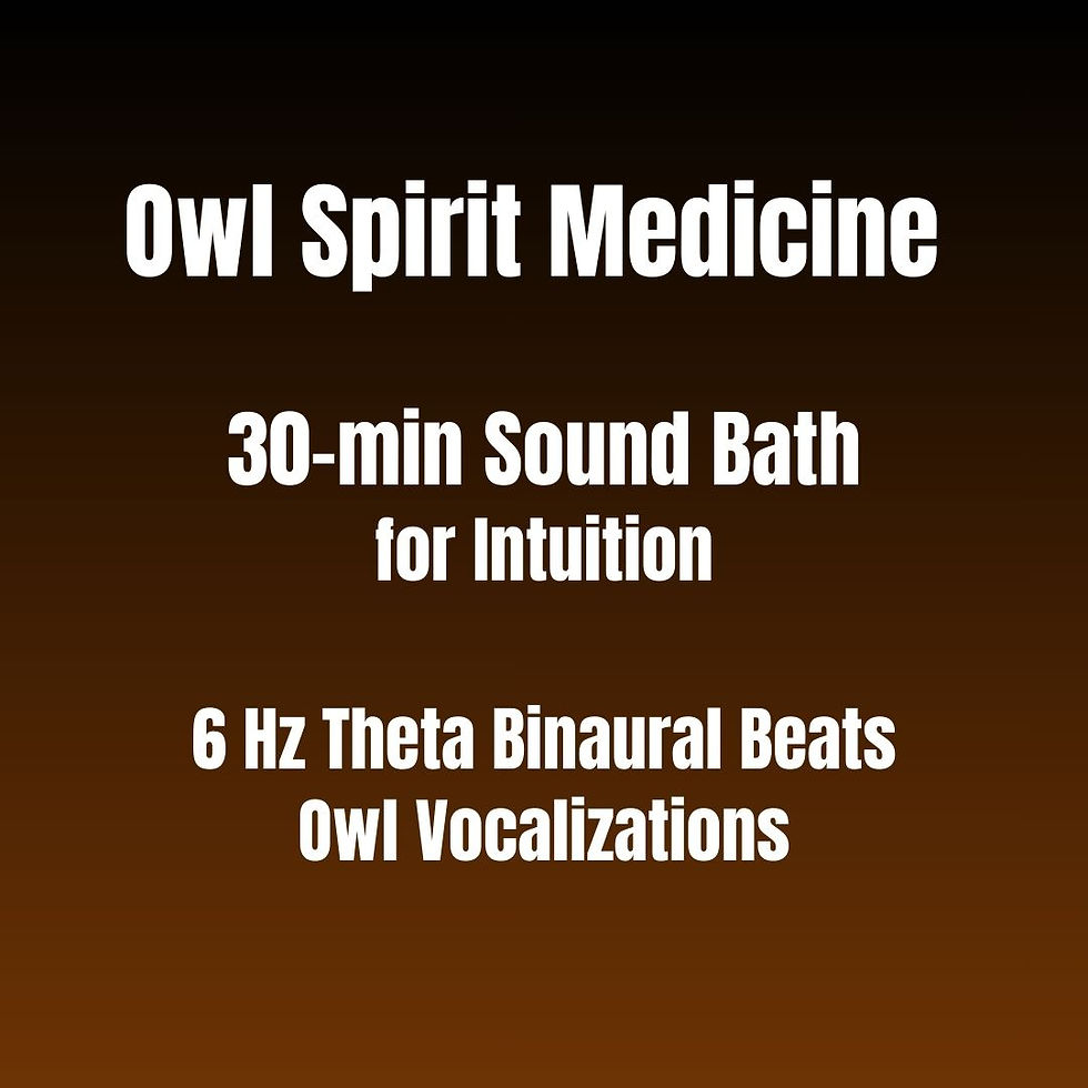 Owl Spirit Medicine Sound Bath is a 30-minute immersive journey (meditation music) crafted with 6 Hz theta binaural beats