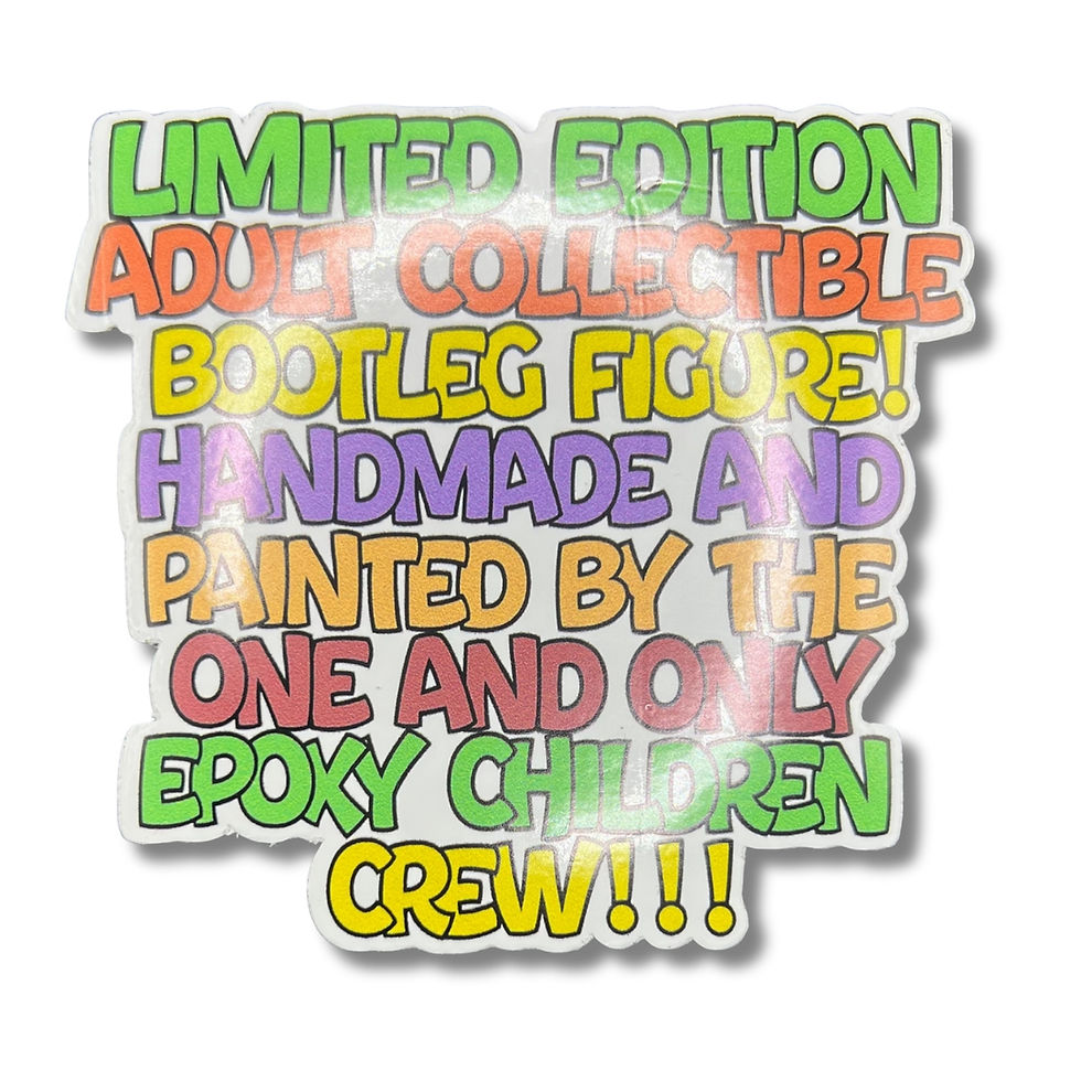 Epoxy Children "Bootleg" Sticker