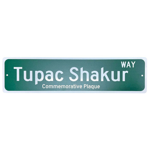 Tupac Green Street Sign | NHHM Official Site
