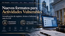 PLD: Nuevos formatos para el Registro, Avisos e Informes de Actividades Vulnerables.