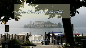 Orta San Giulio with Kids