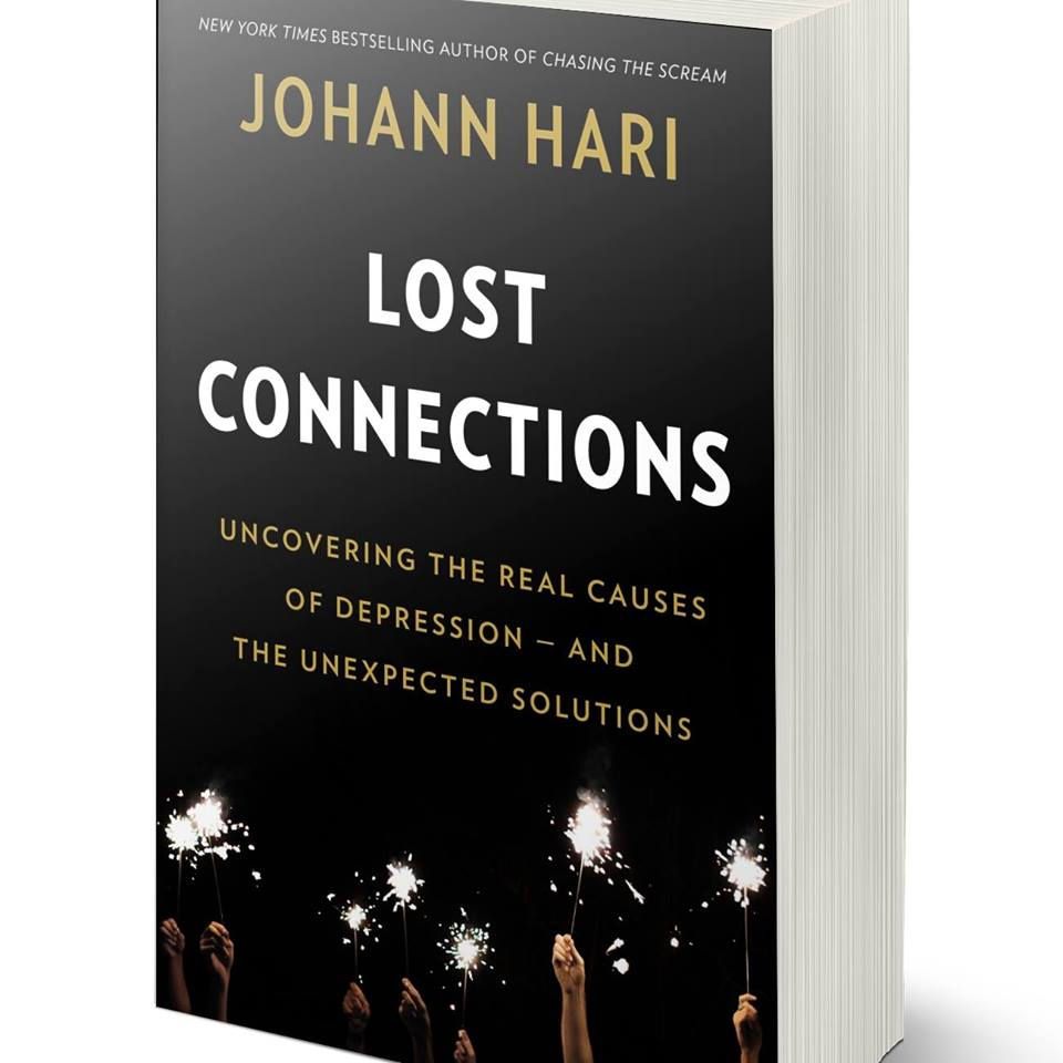 Lost Connections by Johann Hari