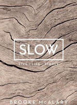 Book Review: Slow by Brooke McAlary