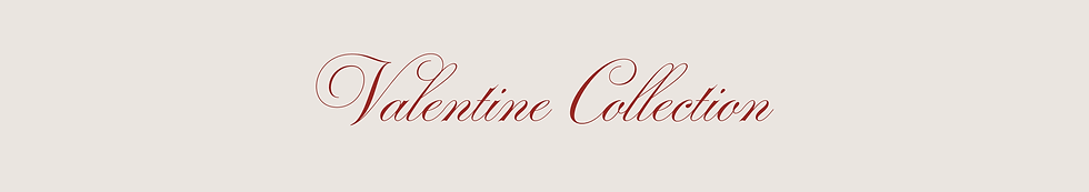 Valentine Collection Céjul
