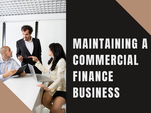 Maintaining a Commercial Finance Business