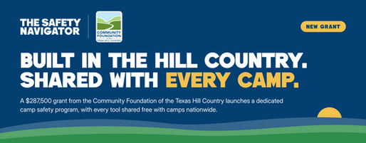 The Safety Navigator Receives $287,500 Grant to Launch a Dedicated Hill Country Camp Safety Program