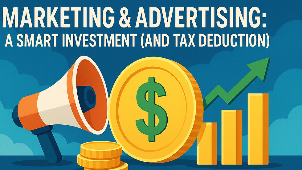 Illustration of marketing and advertising concepts, featuring a large megaphone, stacked gold coins, a big gold coin with a dollar sign, and a rising bar graph with a green upward arrow. The title text reads 'Marketing & Advertising: A Smart Investment (and Tax Deduction)' against a blue background with cloud shapes.