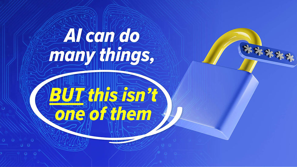 Blue AI brain background with open padlock and text: AI can do many things, BUT this isn’t one of them.
