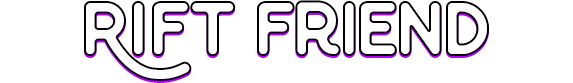 Rift Friend Tier