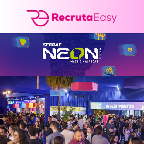 🚀 RecrutaEasy é selecionada para expor no maior evento de inovação: Nordeste On – NEON 2026