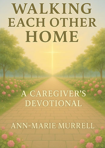 Walking Each Other Home Devotional by Murrell