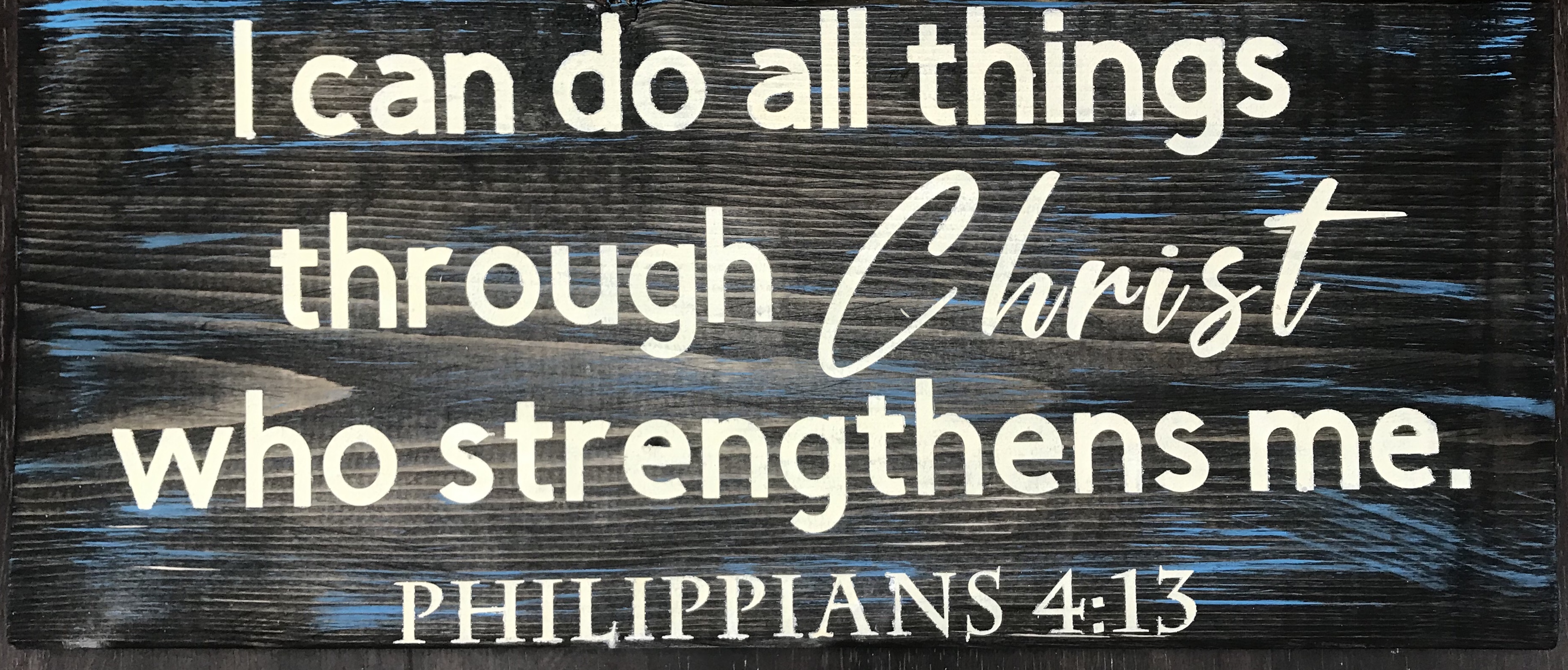 I can do all things through Christ