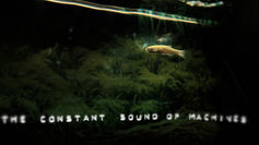 The Constant Sound of Machines (2022)