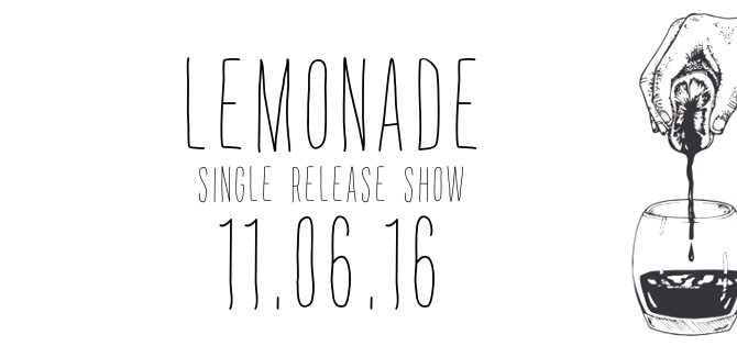 'Lemonade' single launch 11.06.16