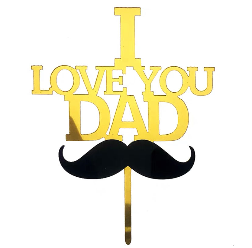 縮圖：亞克力蛋糕插牌 爸爸系列 - I LOVE YOU DAD 鬍鬚