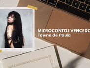 Arte gráfica da Literária Mais com foto da escritora Taiene de Paula e destaque para os microcontos vencedores do desafio literário.