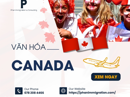 Tổng hợp 13 nét đặc trưng trong văn hóa Canada