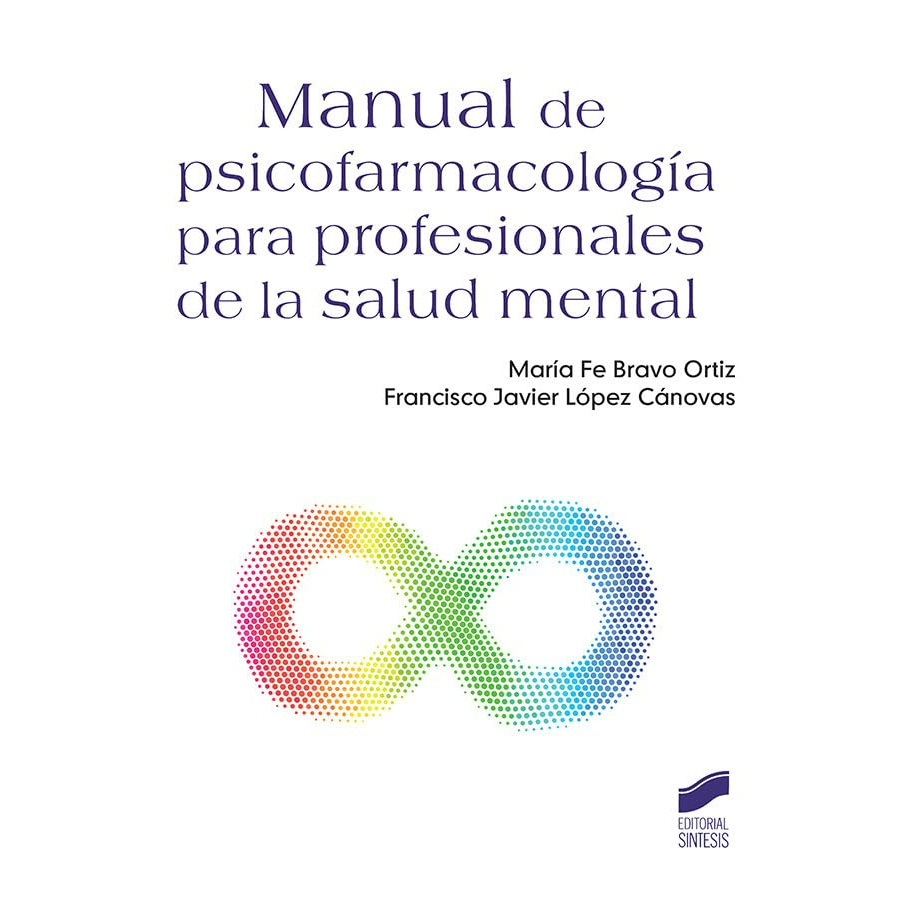 MANUAL DE PSICOFARMACOLOGÍA PARA PROFESIONALES DE LA SALUD MENTAL ISBN 9788491712176
