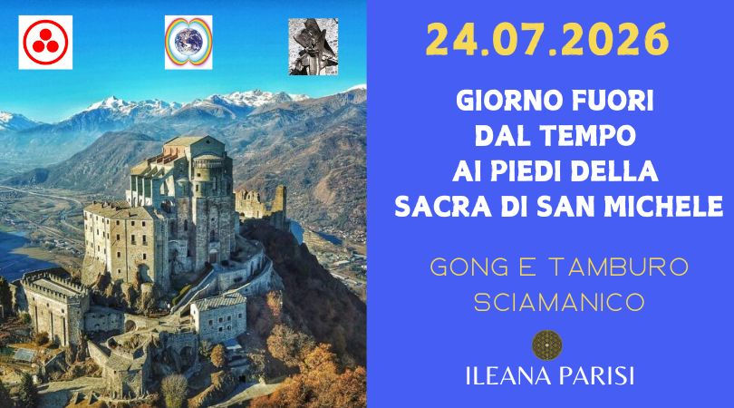 CAPODANNO GALATTICO - GIORNO FUORI DAL TEMPO AI PIEDI DELLA SACRA DI S. MICHELE