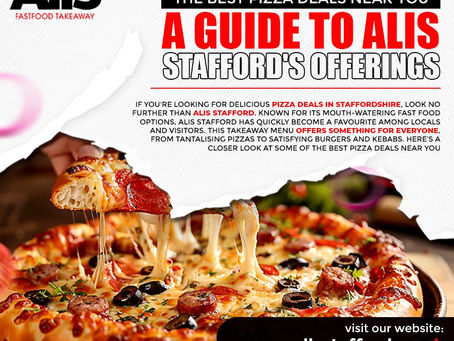 The Best Pizza Deals Near You: A Guide to Alis Stafford's Offerings