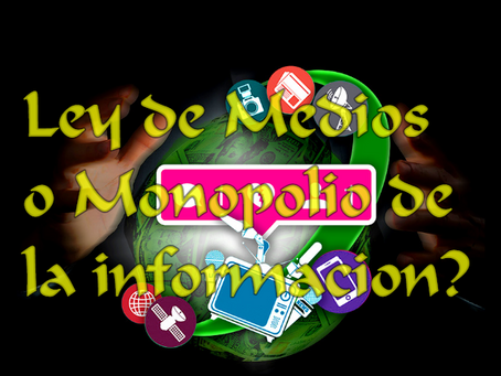 Ley de medios, o MONOPOLIO de ellos?
