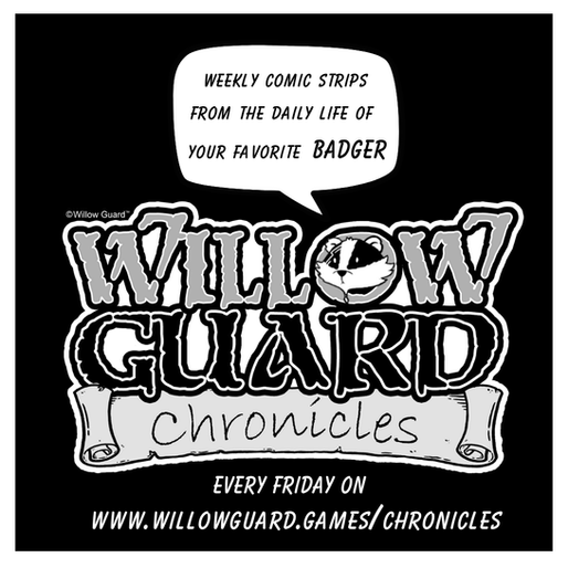 Willow Guard Weekly Comic Strips!