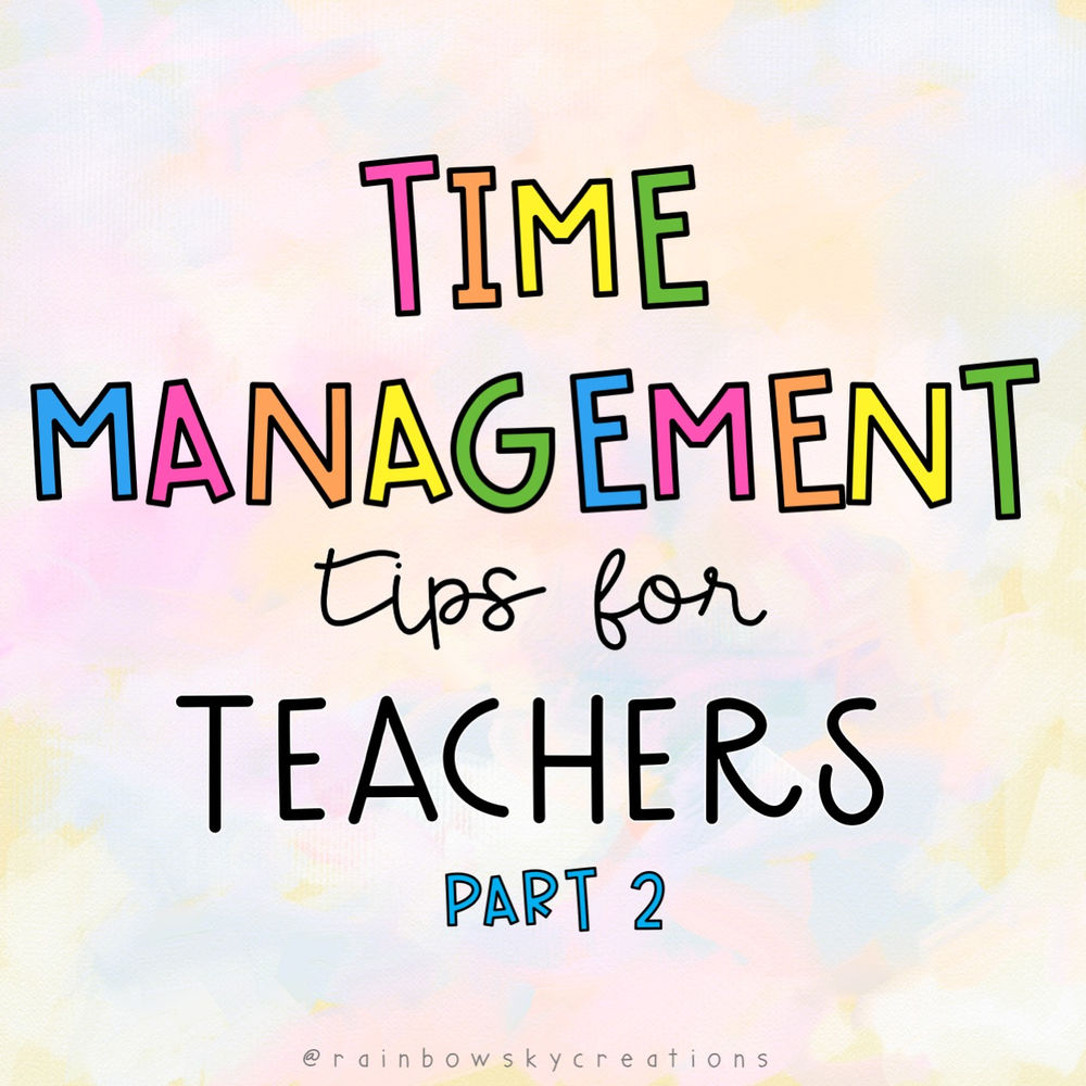 Time Management for Teachers Time Saving Tips, Tricks and Hacks {Part