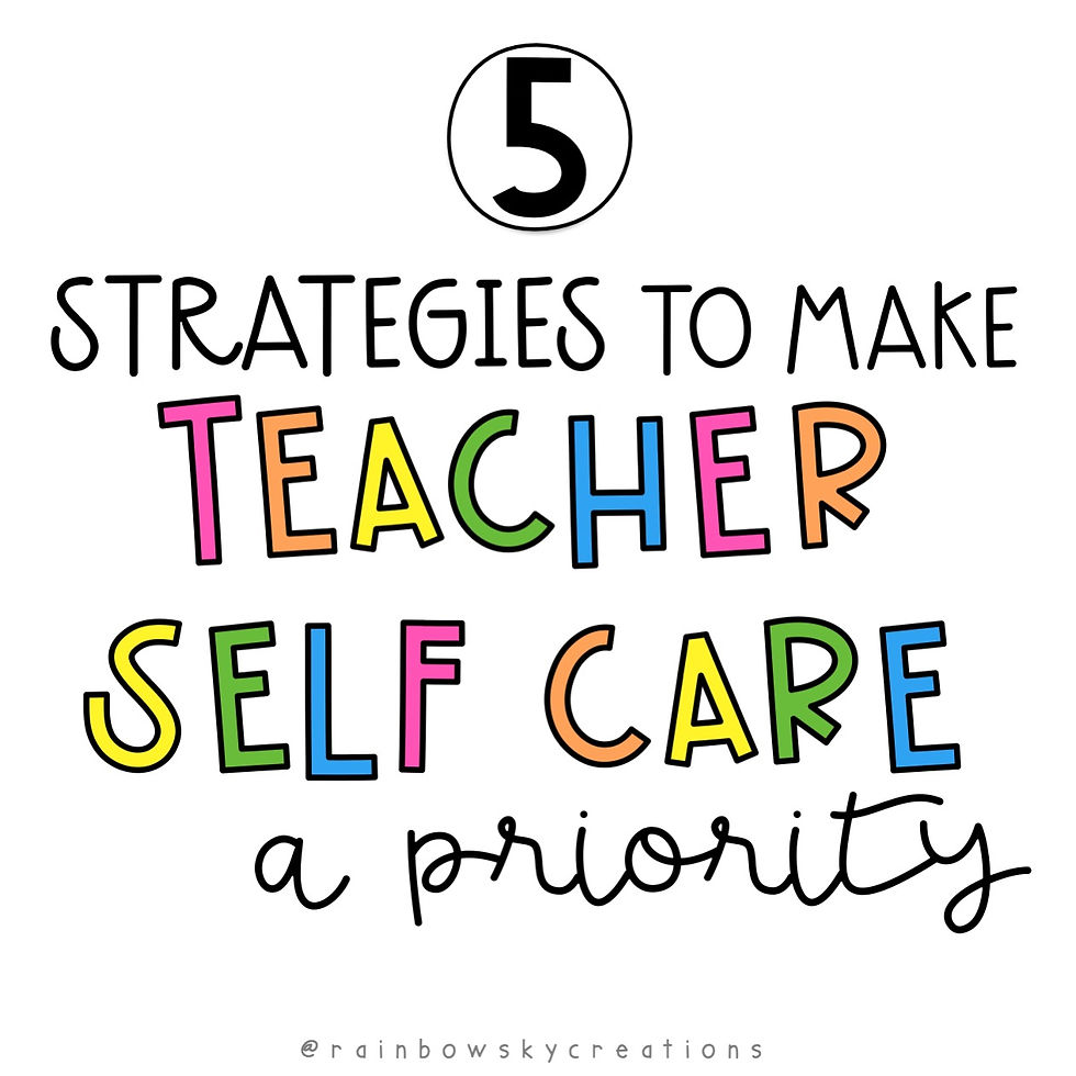 Teacher self-care strategies