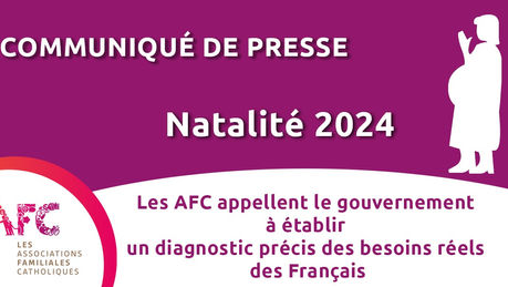 Natalité 2024. Les AFC appellent le gouvernement à établir un diagnostic précis des besoins réels des Français