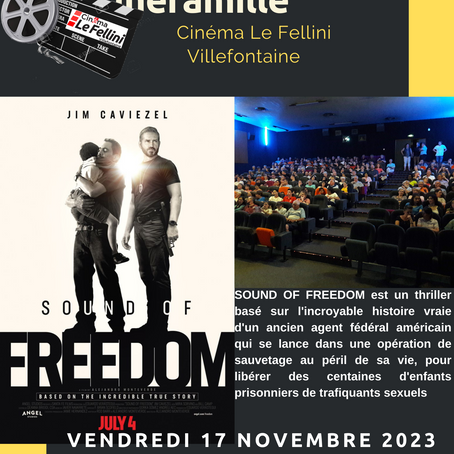 "Sound of Freedom" le 17 novembre  à 20h30 au Fellini