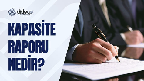 Kapasite Raporu nedir, Sanayi Kapasite Raporu, Kapasite Raporu nasıl alınır