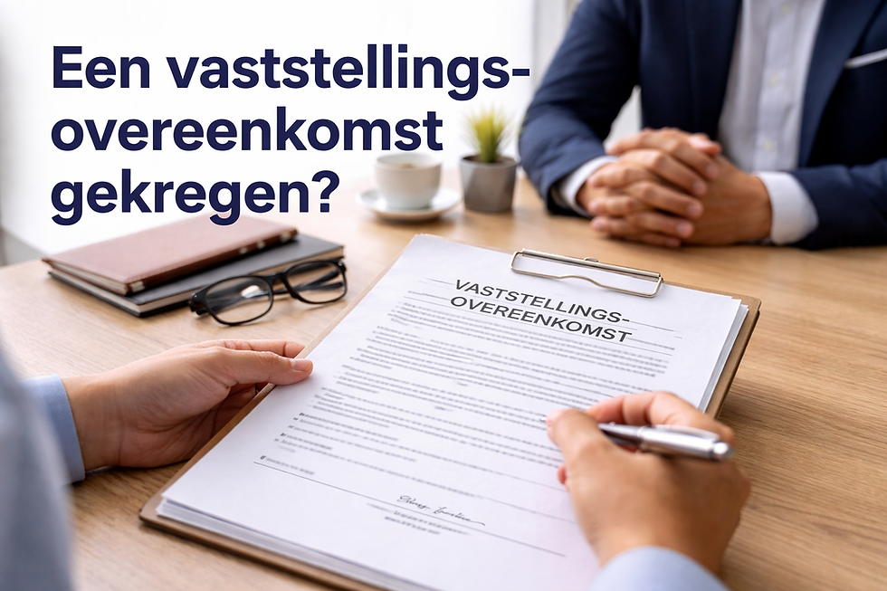 Een vaststellingsovereenkomst gekregen? Dit moet je weten voordat je tekent