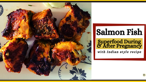 Salmon Fish: Superfood During & After Pregnancy