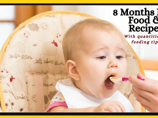 8 Months Baby Food and Recipes