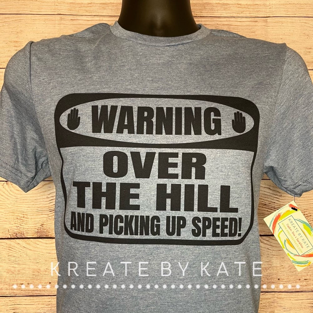 Over The Hill  - Tee