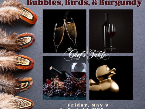 Bubbles, Birds, & Burgundy Dinner