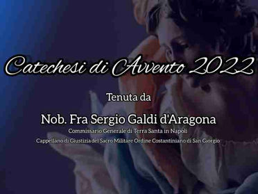 21.12.2022 – Catechesi di Avvento della Delegazione di Napoli e Campania